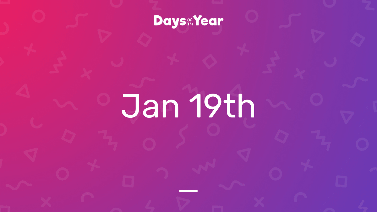 19th January, 2023 Days Of The Year