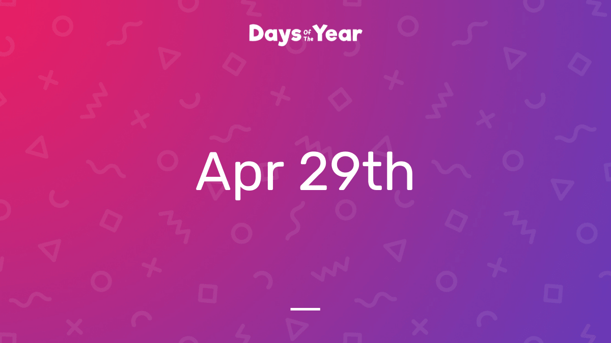 National Holidays on April 29th, 2023 Days Of The Year