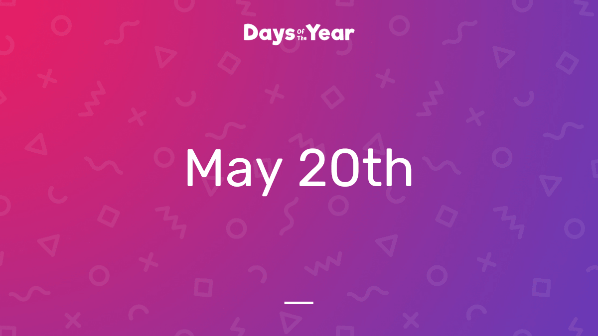National Holidays on May 20th, 2024