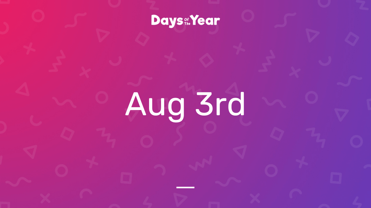 3 august