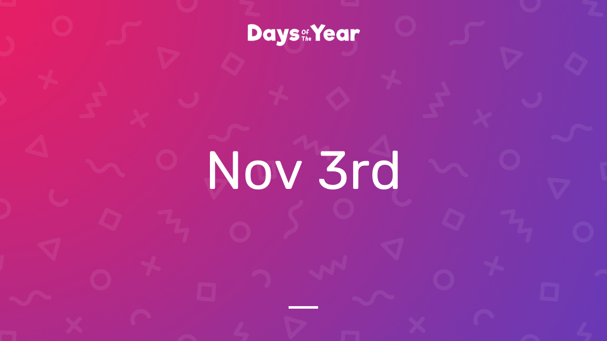 National Holidays on November 3rd, 2024 Days Of The Year