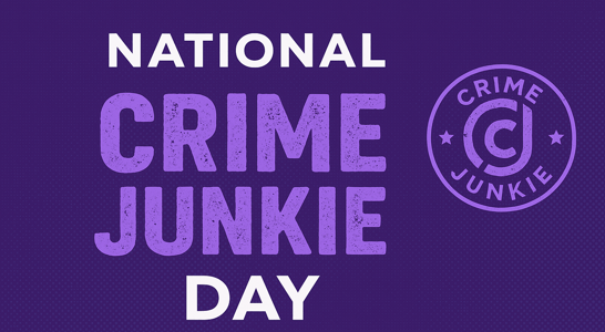 National Crime Junkie Day