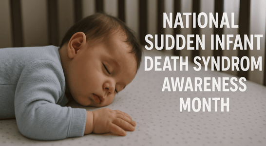 National Sudden Infant Death Syndrome Awareness Month