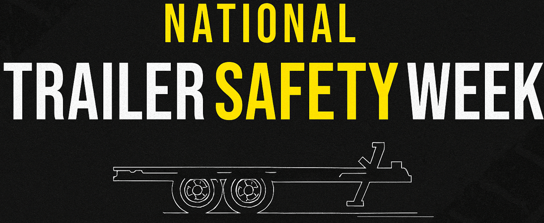 National Trailer Safety Week